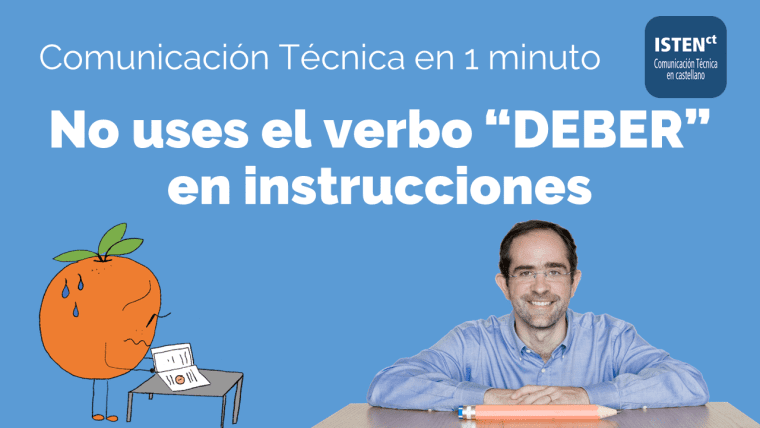 No uses el verbo DEBER en instrucciones