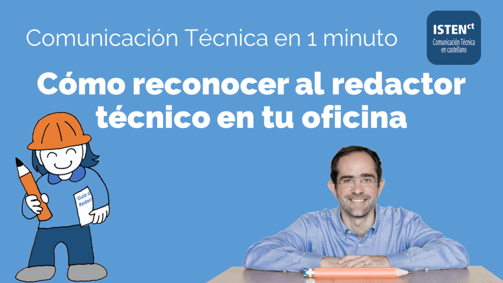 Reconoce al redactor técnico en tu oficina
