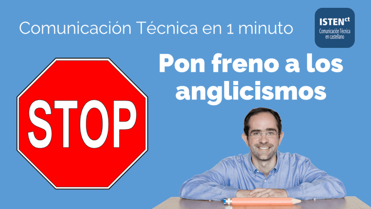 ¿Qué límites tienen los anglicismos?